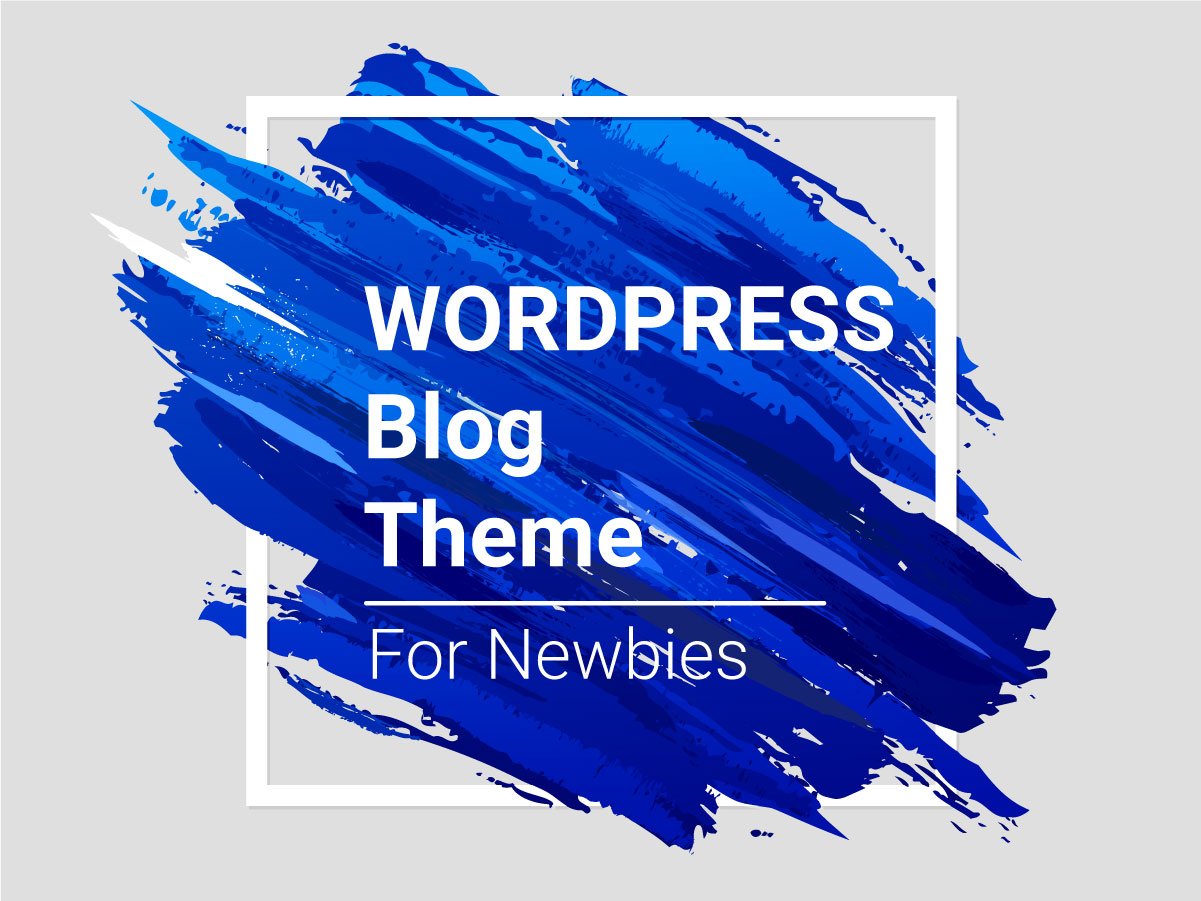 WordPress-Blog-Theme-for-Newbies