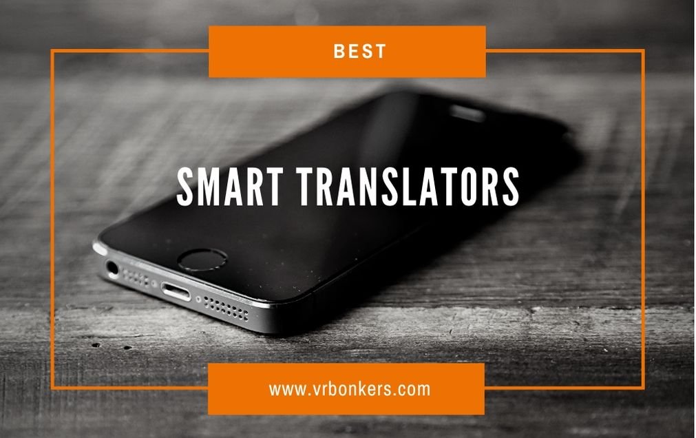 8 Best Smart Translators