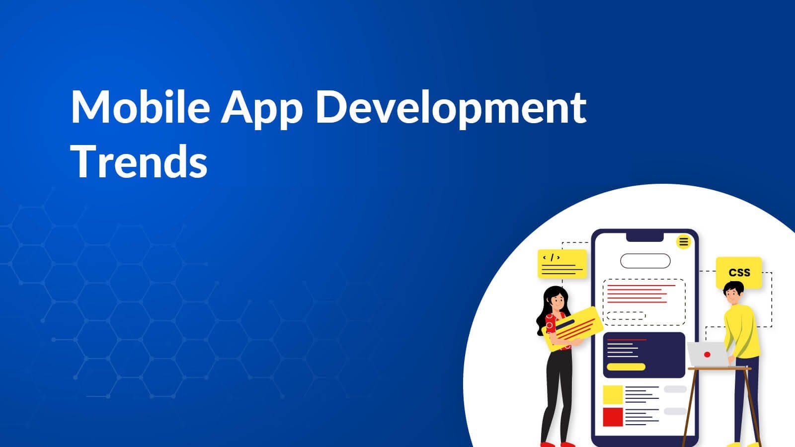 Mobile App Development Trends