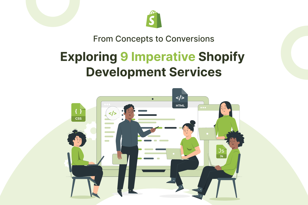 9 Shopify Development Services You Need to Turn Your Ideas into Profits